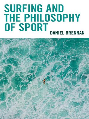 cover image of Surfing and the Philosophy of Sport